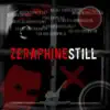 Zeraphine - Still